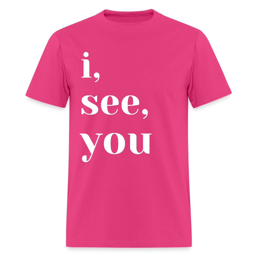 I See You - fuchsia
